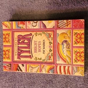 Bright Hopes (Welcome to Tyler)